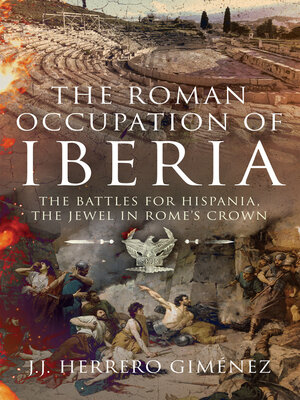 cover image of The Roman Occupation of Iberia